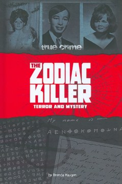 The Zodiac Killer: Terror and Mystery