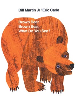 title - Brown Bear, Brown Bear, What Do You See?