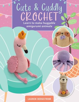 Crochet Creatures of Myth and Legend: 19 Designs Easy Cute Critters to  Legendary Beasts: Lapp, Megan: 9780811771481: : Books