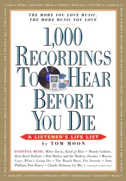 1,000 Recordings to Hear Before You Die: A Listener's Life List