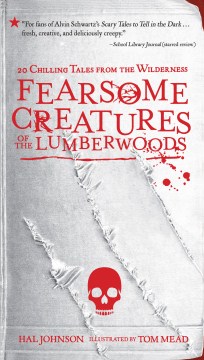 Book Cover: Fearsome creatures of the lumberwoods