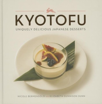 Kyotofu: uniquely delicious Japanese desserts 