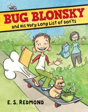 Book Cover: Bug Blonsky and His Very Long List of Don'ts
