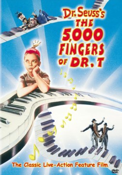 The 5,000 fingers of Dr. T.