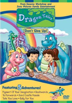 Dragon Tales #3 Don't Give Up