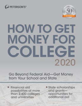 Peterson's How to Get Money for College 2020