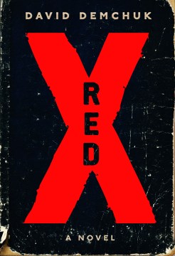 Red X - a novel