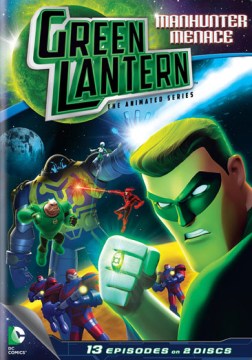 Green Lantern animated series. Season one, part two, Manhunter menace