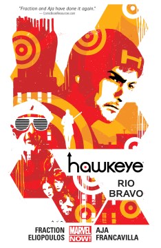 Hawkeye. Vol. 4, Rio bravo