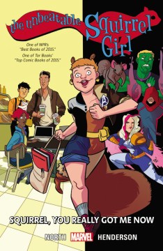 The unbeatable Squirrel Girl. 3, Squirrel, you really got me now