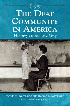 The deaf community in America - history in the making