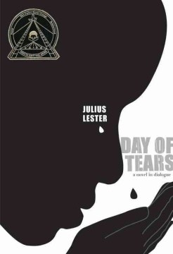 Day of tears : a novel in dialogue