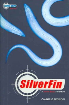 SilverFin, A James Bond Adventure