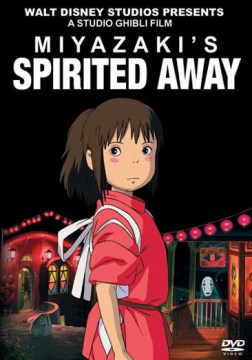 Spirited Away = Sen To Chihiro No Kamikakushi [Motion Picture : 2001]