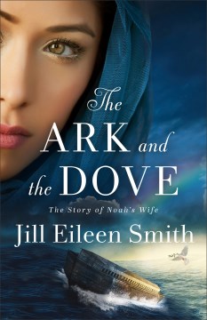 The Ark and the Dove - the story of Noah's wife