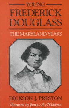 Young Frederick Douglass : the Maryland years