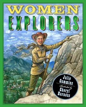 Women explorers - perils, pistols, and petticoats