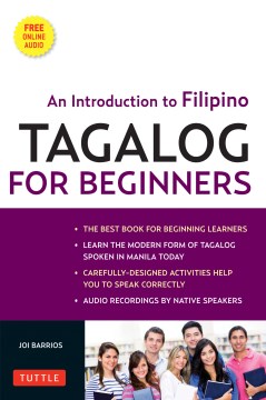 Tagalog for beginners - an introduction to Filipino, the national language of the Philippines
