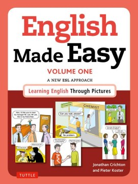 English made easy. Volume one - a new ESL approach - learning English through pictures