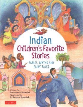 Indian Children's Favorite Stories - Fables, Myths and Fairy Tales