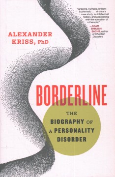 Borderline - the biography of a personality disorder