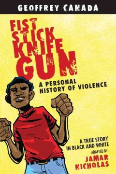 Fist, Stick, Knife, Gun: A Personal History of Violence