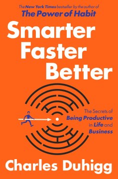 Cover image for `Smarter Faster Better: The Secrets of Being Productive in Life and in Business`