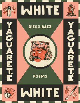Yaguareté white - poems