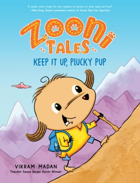 Zooni tales - keep it up, plucky pup
