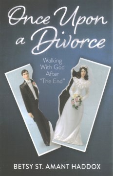 Once upon a Divorce - Walking With God After "The End"