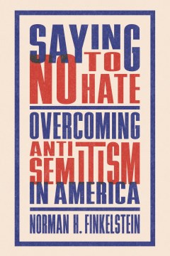 Saying no to hate - overcoming antisemitism in America