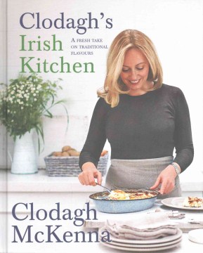Clodagh's Irish kitchen