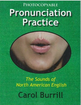 Pronunciation Practice: the Sounds of North American English