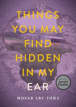 Things you may find hidden in my ear - poems from Gaza