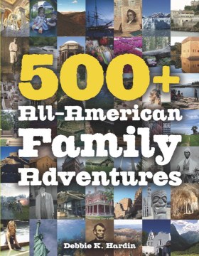 Cover image for `500+ All-American Family Adventures`