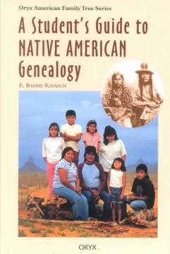 A student's guide to Native American genealogy