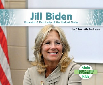 Jill Biden - educator & First Lady of the United States