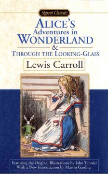 Book Cover: Through the Looking-Glass (and What Alice Found There)