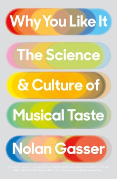 Cover image for `Why You Like It: The Science and Culture of Musical Taste`