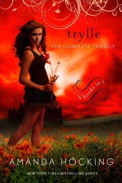 Trylle - the complete trilogy - Switched, Torn, and Ascend