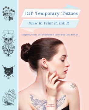 DIY-temporary-tattoos-:-draw-it,-print-it,-ink-it