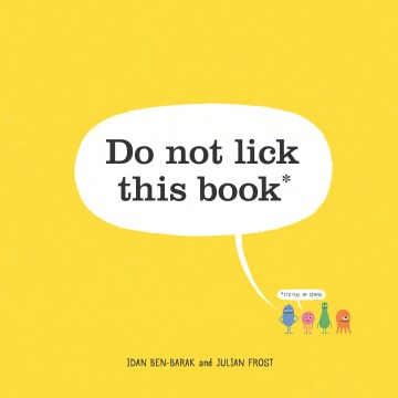Do Not Lick This Book: It's Full of Germs