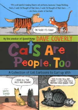 Cats are people, too - a collection of cat cartoons to curl up with