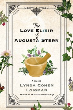 The love elixir of Augusta Stern - a novel