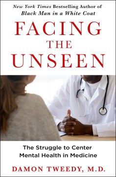 Facing the unseen - the struggle to center mental health in medicine