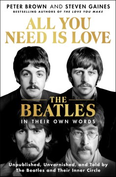 All you need is love - the Beatles in their own words