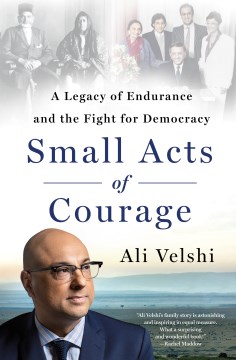 Small acts of courage - a legacy of endurance and the fight for democracy