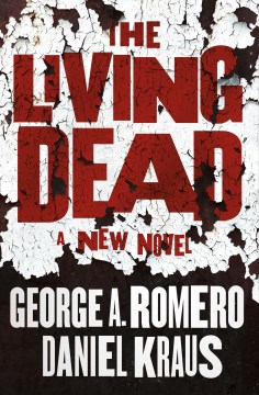 The Living Dead: a New Novel