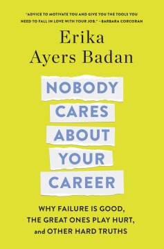 Nobody cares about your career - why failure is good, the great ones play hurt, and other hard truths