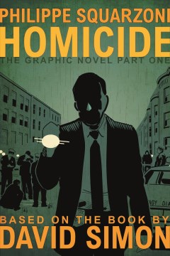 Homicide - the graphic novel. Part one